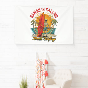 Hawaii Is Calling Maui Surfing Island Vibes Banner