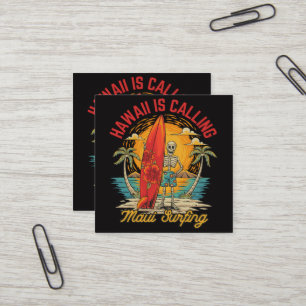 Hawaii Is Calling Maui Surfing Island Vibes Square Business Card