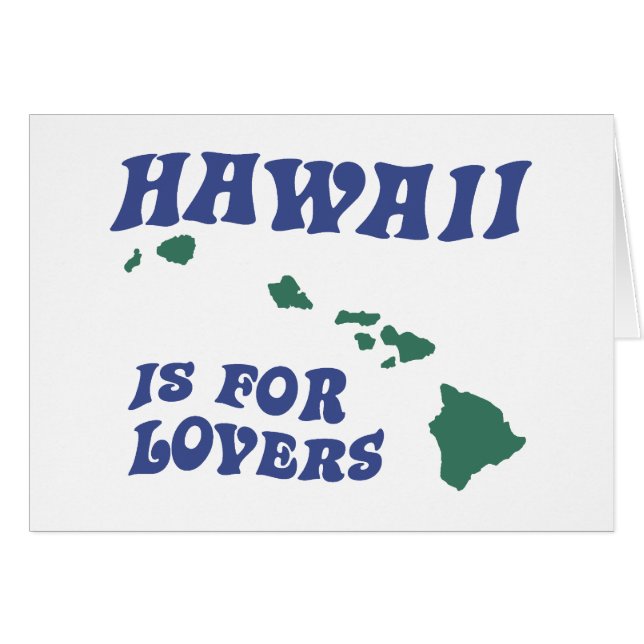 Hawaii Is For Lovers (Front Horizontal)