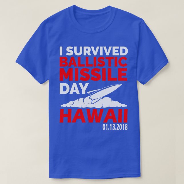 Hawaii Missile Alert  False Alarm Tee  (Design Front)