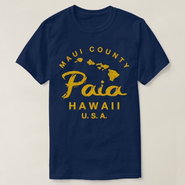 Hawaii Paia Maui Hawaiian Islands TShirt 7 (Design Front)