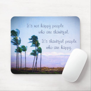 Hawaii Palm Trees Happy Thankful People Quote Mouse Pad