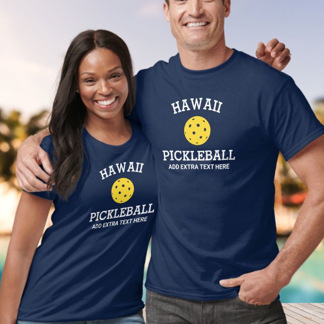 Hawaii Pickleball Add Club Partner Name Custom T-Shirt (Creator Uploaded)