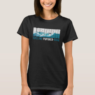 Hawaii Pipeline Surf North Shore Oahu Hawaiian T S T-Shirt