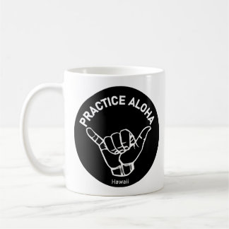 Hawaii Practice Aloha Shaka (Hang loose) Coffee Mug