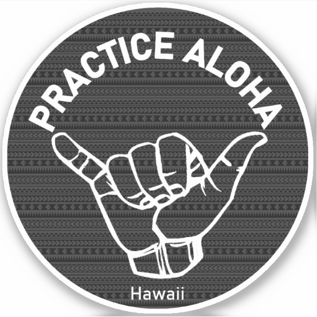 Hawaii Practice Aloha Tribal Shaka (Hang loose) (Front)