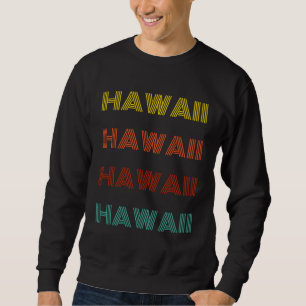 Hawaii Retro Typography American State Sweatshirt