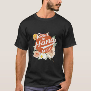 Hawaii Road To Hana Maui Hawaiian T-Shirt