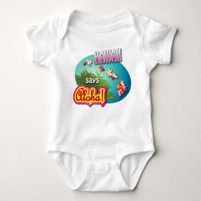 Hawaii Says Aloha Baby Bodysuit (Front)