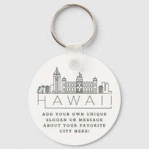 Hawaii Stylized Skyline   Custom Slogan Key Ring