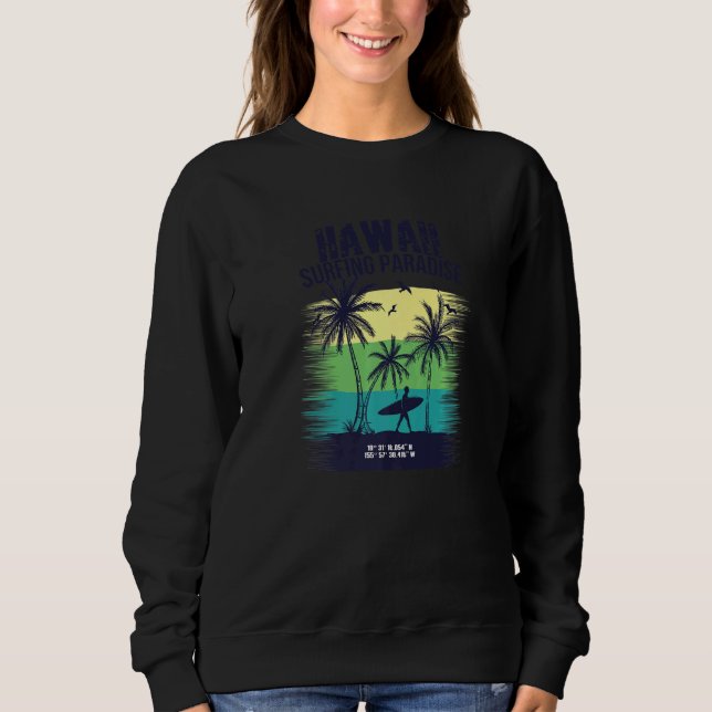 Hawaii Surfing  4 Sweatshirt (Front)