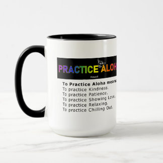 Hawaii To Practice Aloha Shaka (Hang loose) Coffee Mug