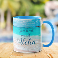Hawaii Tropical Beach You Had Me at Aloha Script