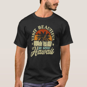 Hawaii Visit Beautiful Hawaii 808 Waikiki Oahu Mau T-Shirt