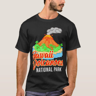 Hawaii Volcanoes National Park Gift Volcanology T- T-Shirt