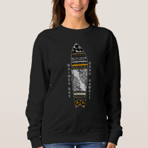 Hawaii Waimea Bay North Shore Oahu Surfing Sweatshirt