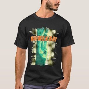 Hawaii Waimea Bay North Shore Surf Oahu Hawaiian T-Shirt