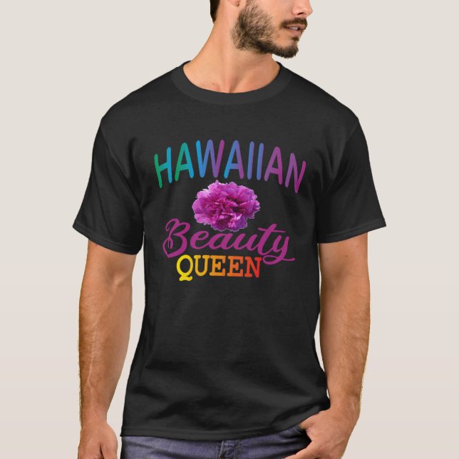 Hawaiian Beauty Queen Hawaiian party outfits for w T-Shirt (Front)