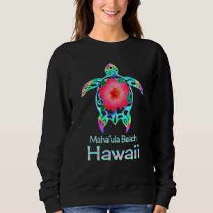 Hawaiian Colorful Sea Turtle Mahai ula Beach Hawai Sweatshirt