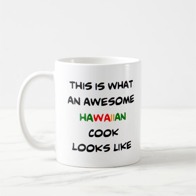 hawaiian cook, awesome coffee mug (Left)