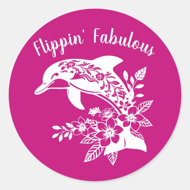 Hawaiian Dolphin Flippin Fabulous-Pink Classic Round Sticker (Front)