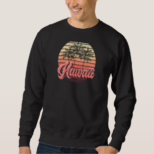 Hawaiian Island Tropical Hawaii Vacation Souvenir Sweatshirt