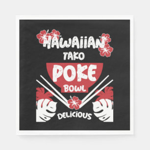 Hawaiian Poke Bowl Tako Poke   Napkin