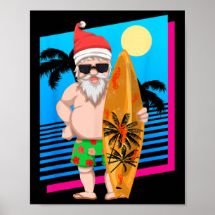 Hawaiian Summer Surfer Santa Claus Funny Christmas Poster