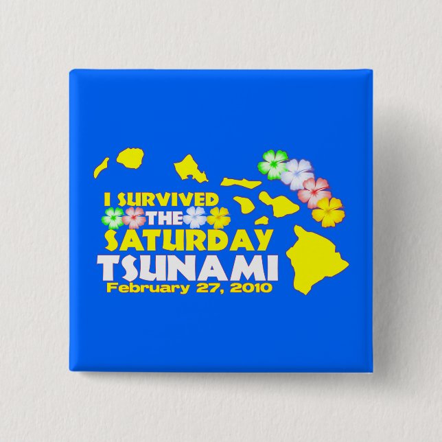 Hawaiian Tsunami Survivor 15 Cm Square Badge (Front)