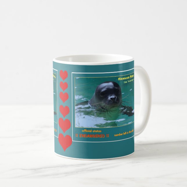 Hawaii's Monk Seals are endangered animals - Coffee Mug (Front Right)