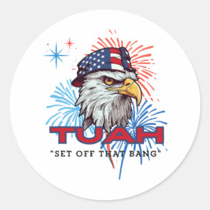 Hawk Tuah Set Off That Bang Funny 4th Of July Hawk Classic Round Sticker