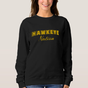 Hawkeye Nation Design for the state of Iowa Sweatshirt