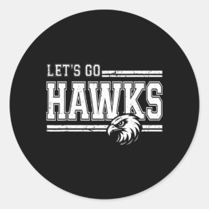 Hawks High School Sports Fan Team Spirit Vintage Classic Round Sticker