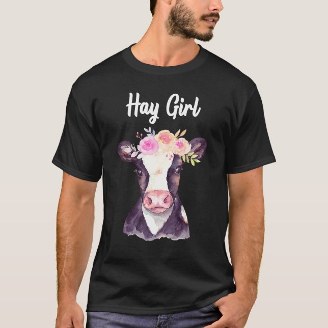 Hay Girl Farmer Cow Cattle Cow Farm  Hay Girl Cow T-Shirt (Front)