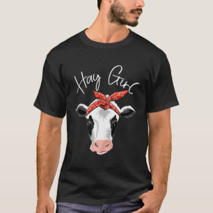 Hay Girl Farmer Funny Cattle Cow Farm Lovers Gift T-Shirt