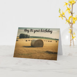 Hay its your birthday round hay bale birthday  card