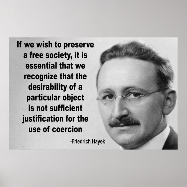 Hayek Free Society Quote Poster (Front)