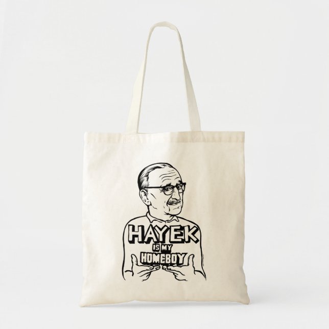 Hayek Is My Homeboy Tote Bag (Front)