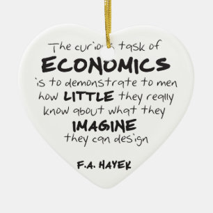 Hayek - The Curious Task of Economics Ceramic Ornament