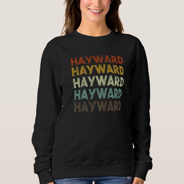 Hayward California Retro 80s Vintage Style Sweatshirt (Front)