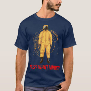 Hazmat And Safety Suit For Bacteria Disease and T-Shirt