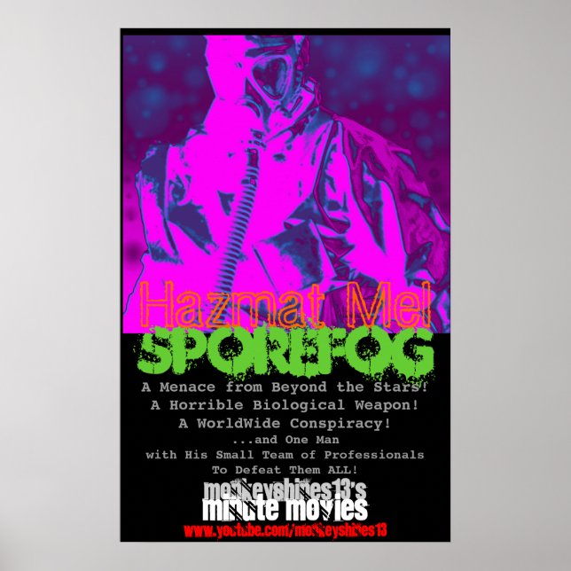 Hazmat Mel "SporeFog" Minute Movie Poster (Front)