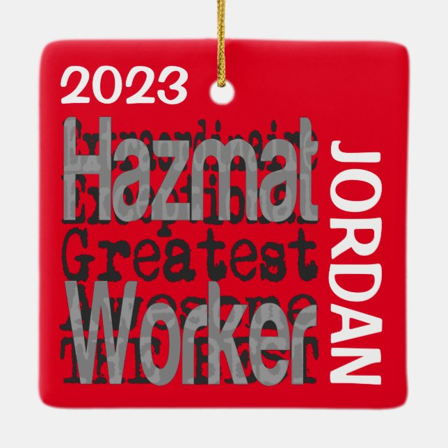 Hazmat Worker Extraordinaire CUSTOM Ceramic Ornament (Back)