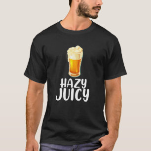Hazy Juicy Ipa Featuring Beer Image T-Shirt