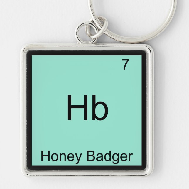 Hb - Honey Badger Funny Element Meme T-Shirt Key Ring (Front)