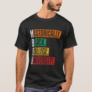 HBCU Apparel Historical Black College HBCU T-Shirt