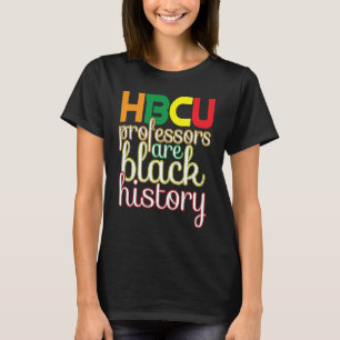 HBCU Black Education Black Educators Matter Equali T-Shirt