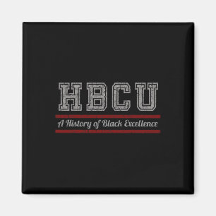 Hbcu Black History Month And Black Excellence Magnet