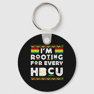 Hbcu Black History Month I'm Rooting For Every Hbc Key Ring