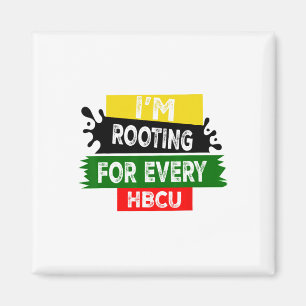 Hbcu Black History Month I'm Rooting For Every Hbc Magnet